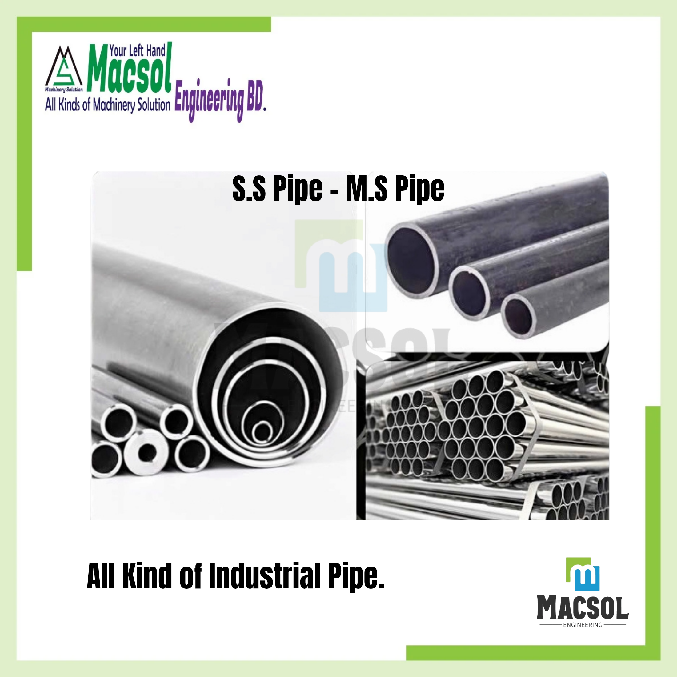 S.S & M.S Pipe - Industrial Pipe